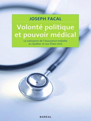 cover image of Volonté politique et pouvoir médical
